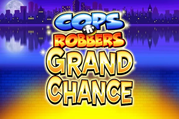 Cops N Robbers Grand Chance — capa do slot